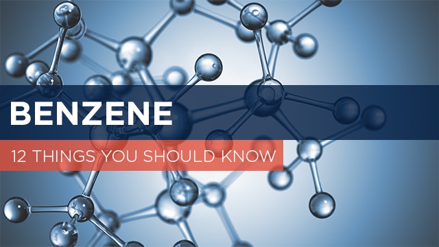 12 things you should know about Benzene