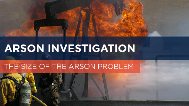 Detecting Accelerants within Arson Investigation: The Size of the Arson Problem