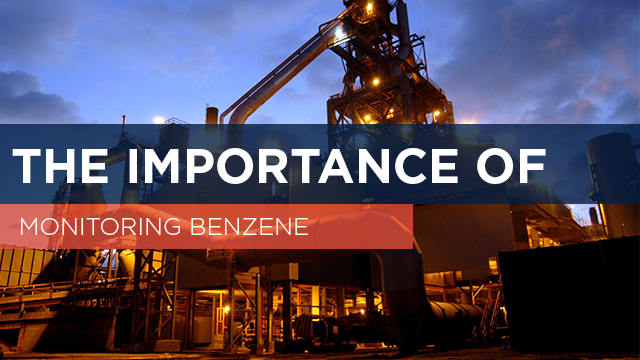 The importance of monitoring benzene